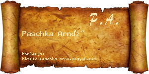 Paschka Arnó névjegykártya